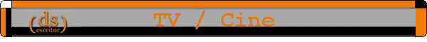 TV / Cine