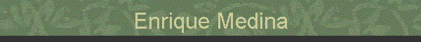 Enrique Medina