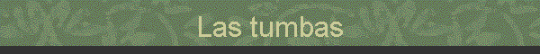 Las tumbas