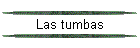Las tumbas
