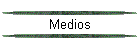 Medios