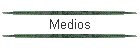 Medios